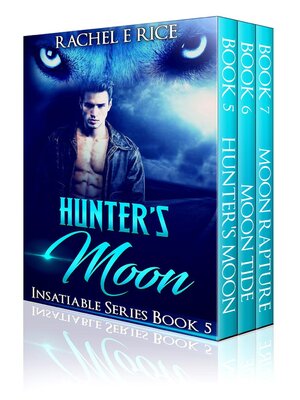 cover image of Hunter's Moon Insatiable Series